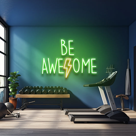Be Awesome- LED Neon Sign