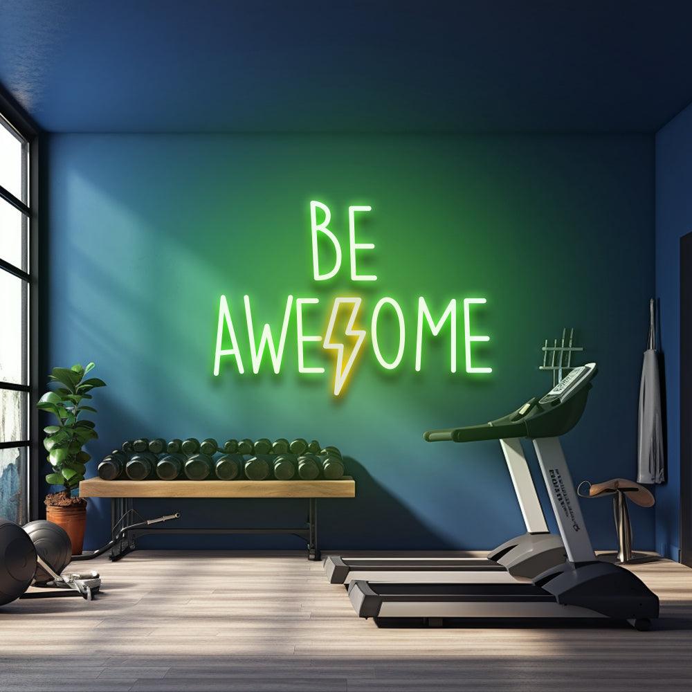 Be Awesome- LED Neon Sign - NeonNiche