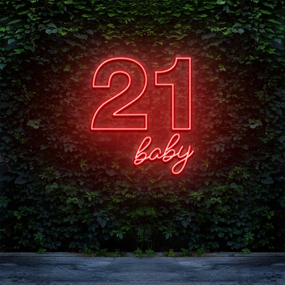 21 Baby - LED Neon Sign