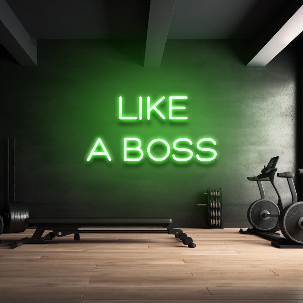 Like a Boss - LED Neon Sign - NeonNiche