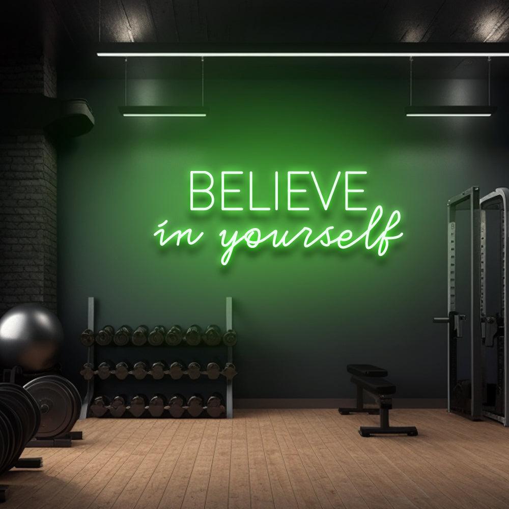 Believe in Yourself - LED Neon Sign - NeonNiche