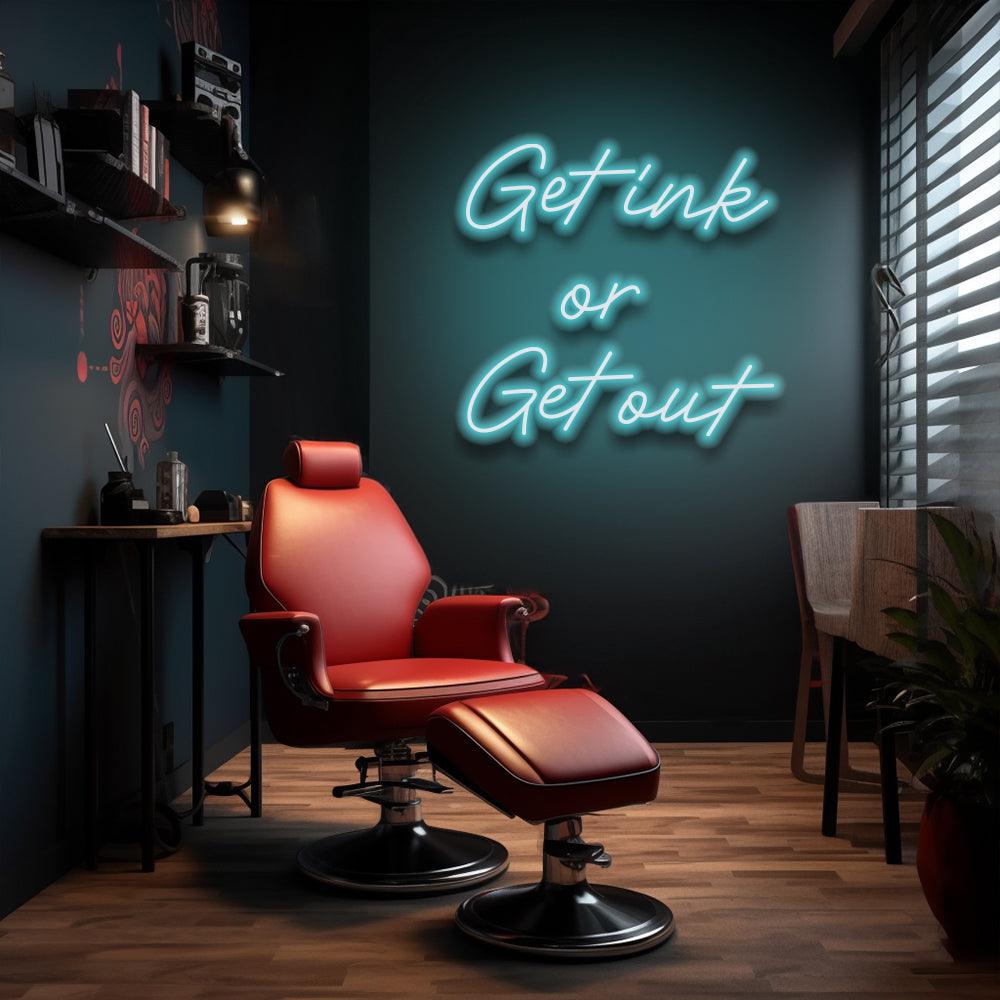 Get Ink Or Get Out - LED Neon Sign - NeonNiche