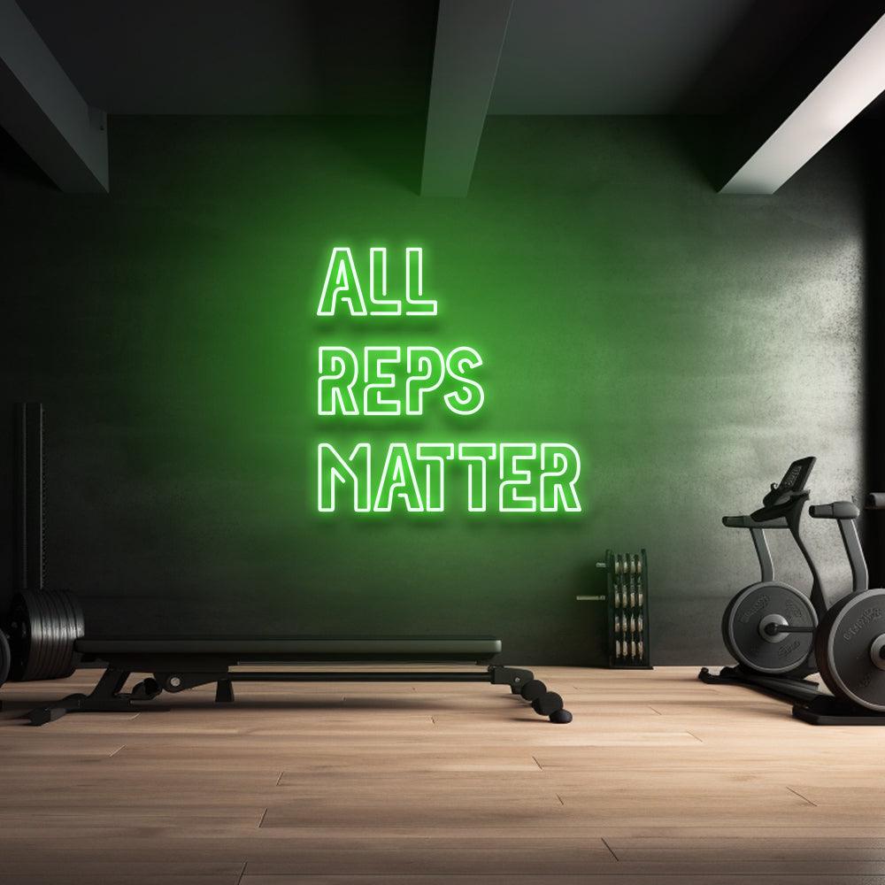 All Reps Matter - LED Neon Sign - NeonNiche