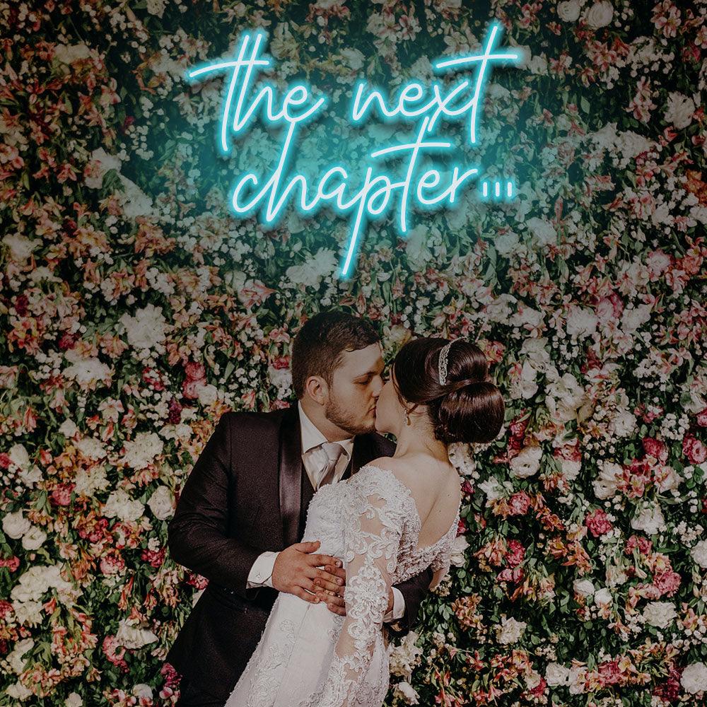 The Next Chapter - LED Neon Sign - NeonNiche