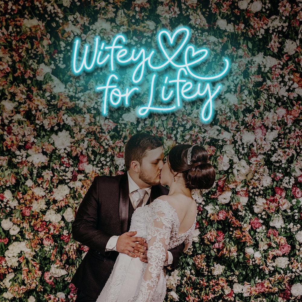 Wifey For Lifey - LED Neon Sign - NeonNiche