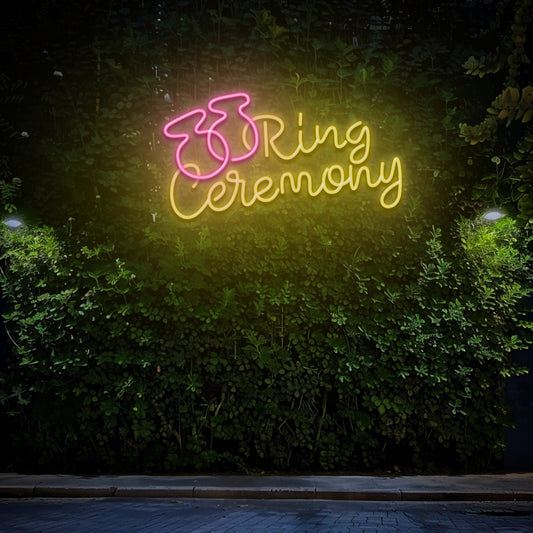 Ring Ceremony - LED Neon Sign