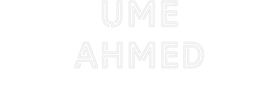 Custom Neon: UME
AHMED - NeonNiche