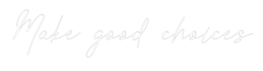 Custom Neon: Make good cho...