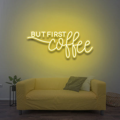 But First Coffee - LED Neon Sign - NeonNiche