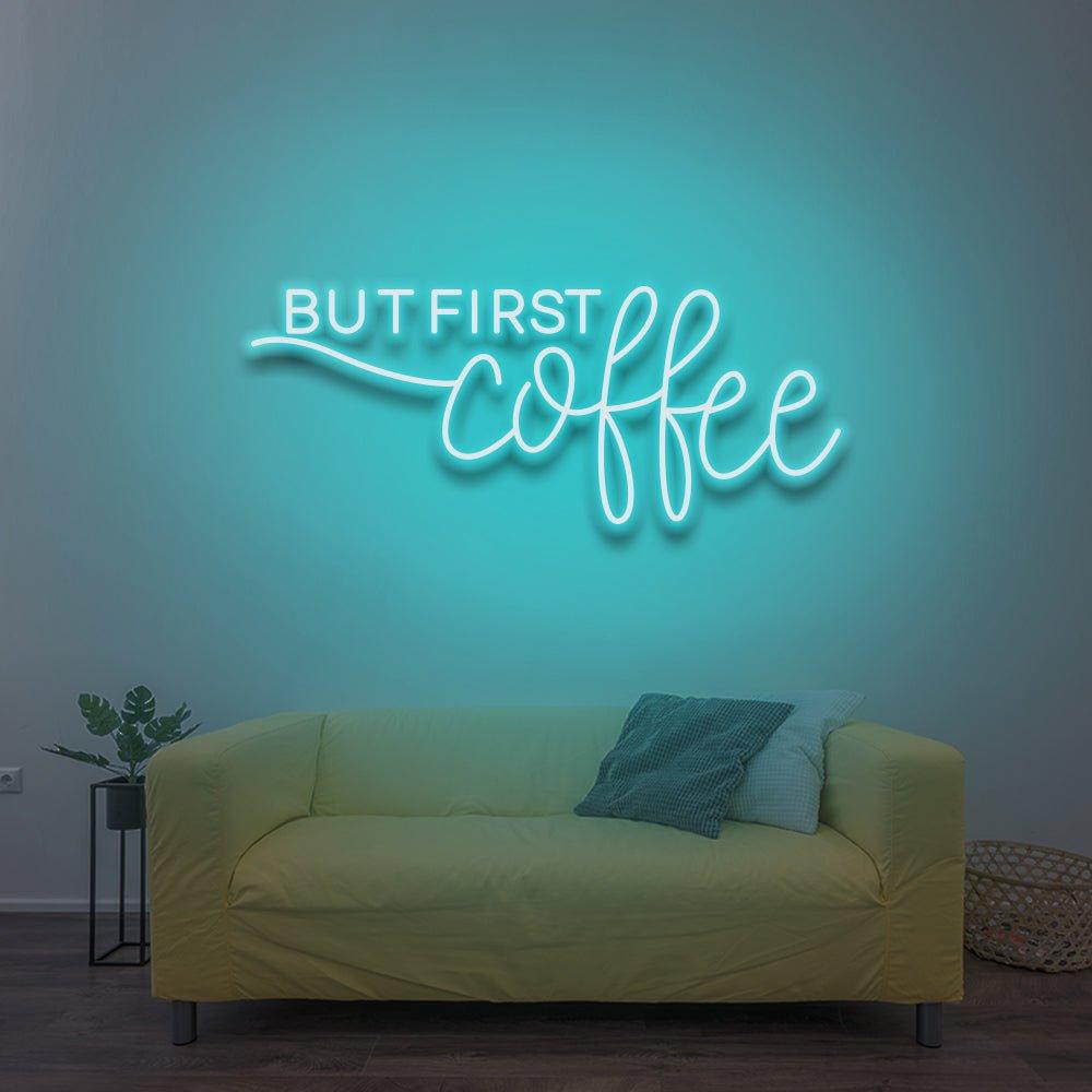 But First Coffee LED Neon Sign - NeonNiche