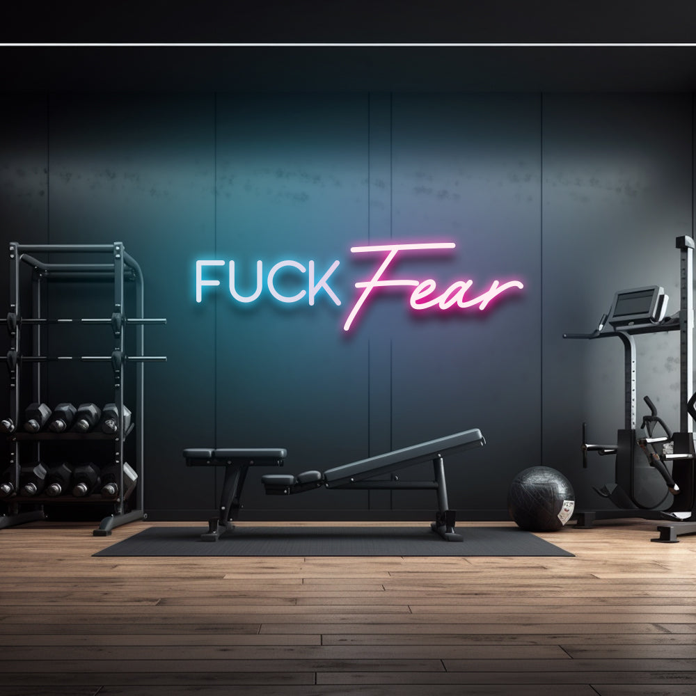 Fuck Fear - LED Neon Sign