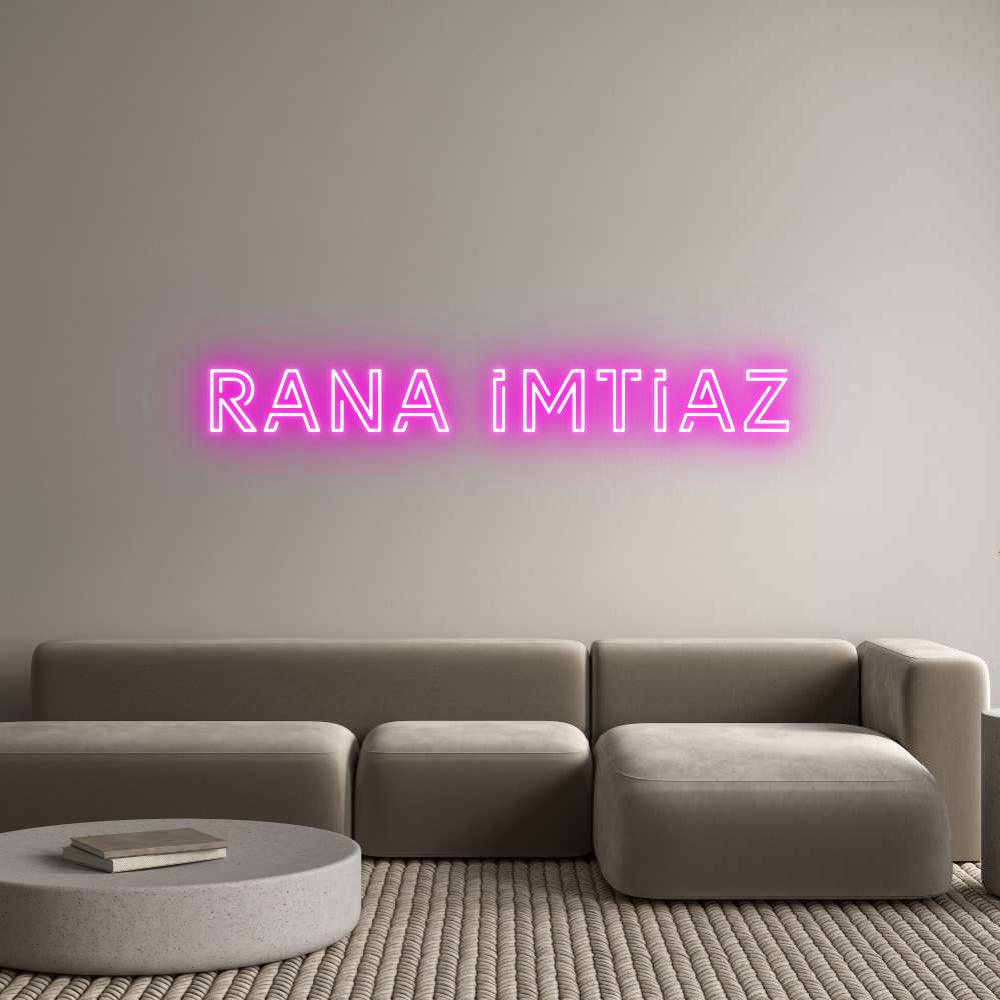 Custom Neon: Rana Imtiaz - NeonNiche