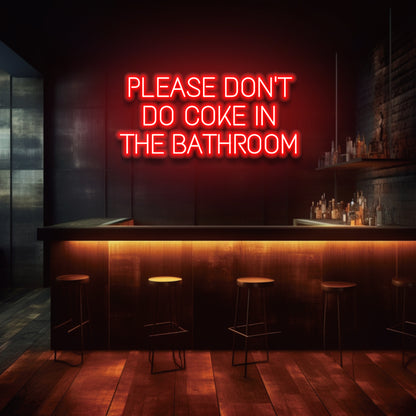 Por favor, no tome Coca-Cola en el baño - Letrero de neón LED