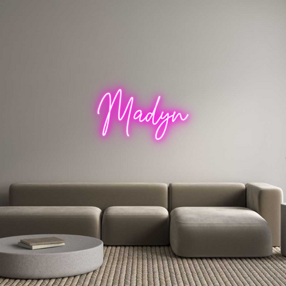Custom Neon: Madyn