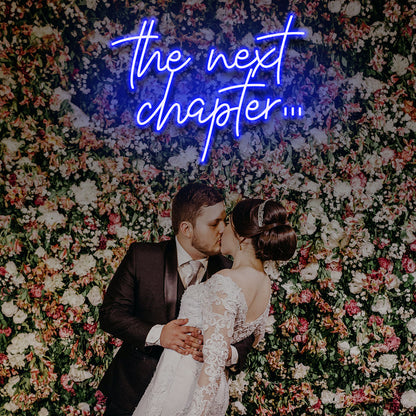 The Next Chapter - LED Neon Sign