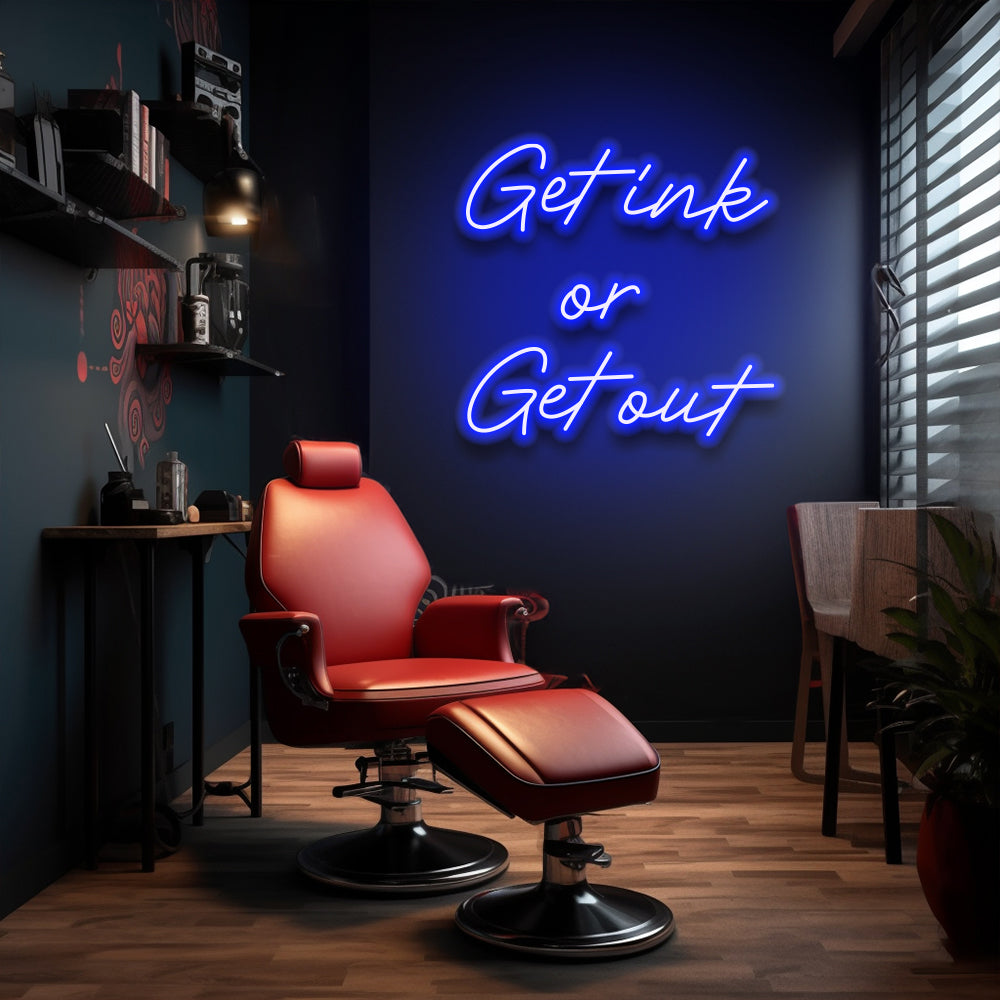 Get Ink Or Get Out - LED Neon Sign - NeonNiche