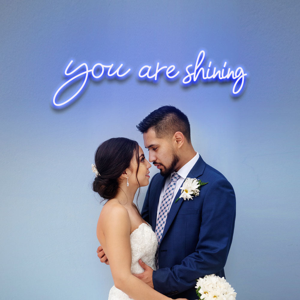You Are Shining - LED Neon Sign