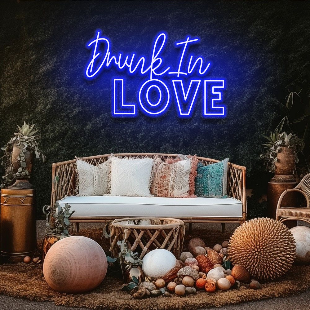 Drunk In Love - LED Neon Sign