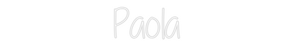 Custom Neon: Paola