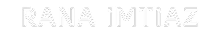 Custom Neon: Rana Imtiaz - NeonNiche