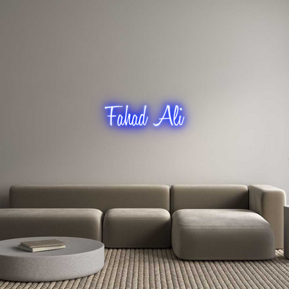 Custom Neon: Fahad Ali