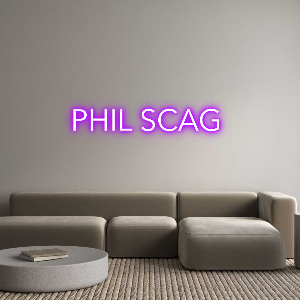 Custom Neon: PHIL SCAG