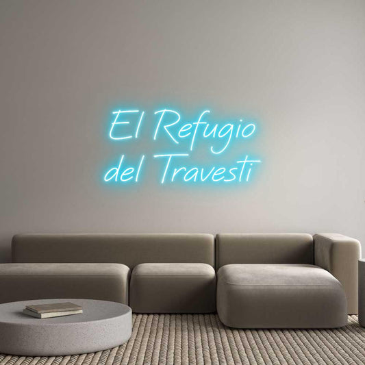 Custom Neon: El Refugio
d... - NeonNiche