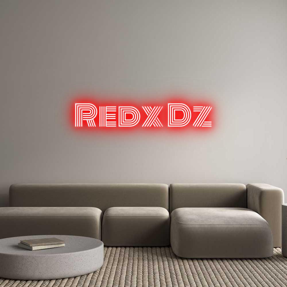 Custom Neon: Redx Dz - NeonNiche
