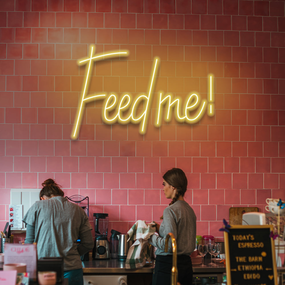 Feed me LED Neon Sign - NeonNiche