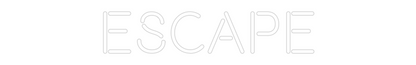 Custom Neon: escape