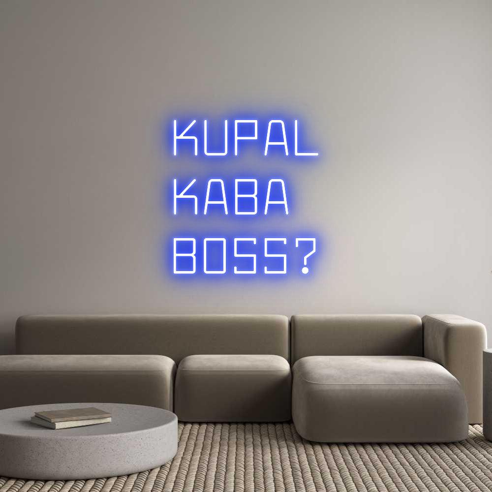 Custom Neon: KUPAL
KABA
... - NeonNiche
