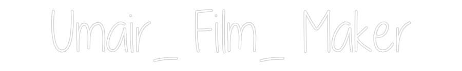 Custom Neon: Umair_ Film_ ... - NeonNiche