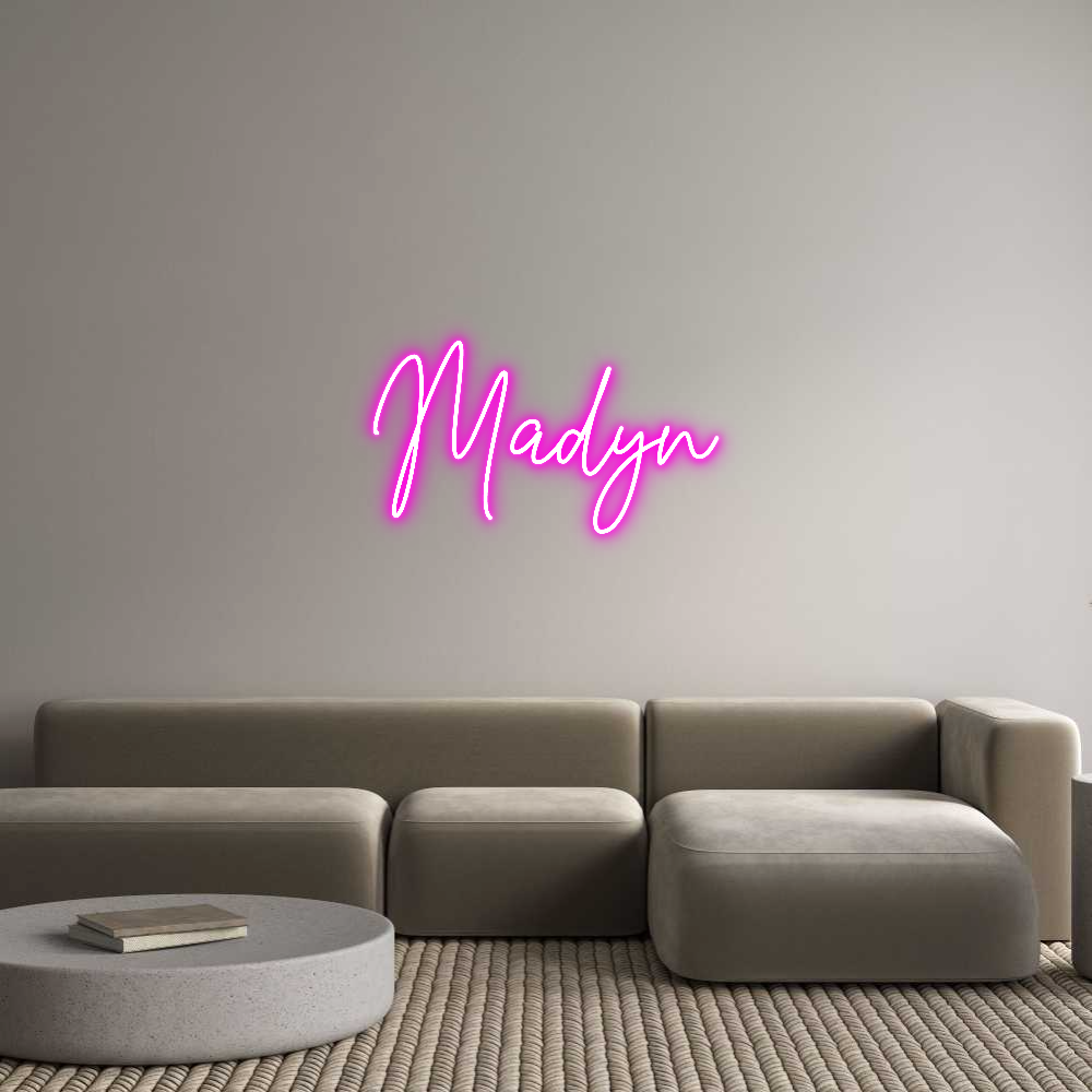 Custom Neon: Madyn