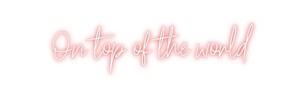 Custom Neon: On top of the... - NeonNiche