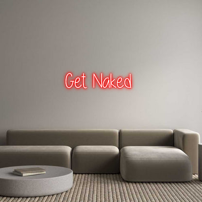 Custom Neon: Get Naked - NeonNiche