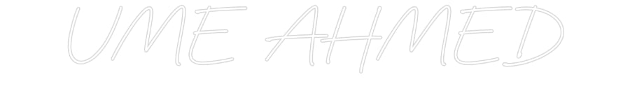 Custom Neon: UME AHMED - NeonNiche