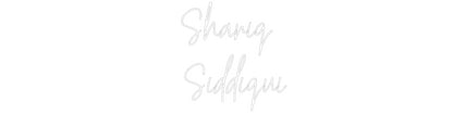 Custom Neon: Shariq
 Sid... - NeonNiche