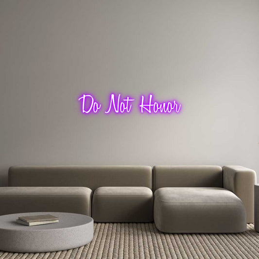 Custom Neon: Do Not Honor - NeonNiche