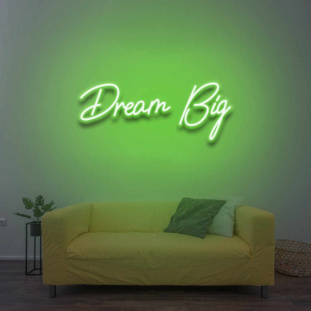 Dream Big - LED Neon Sign - NeonNiche