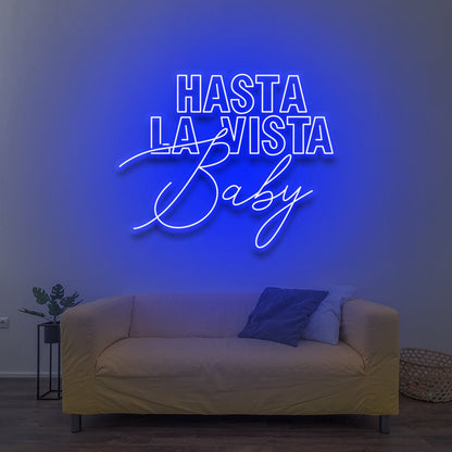 Hasta La Vista Baby - LED Neon Sign - NeonNiche