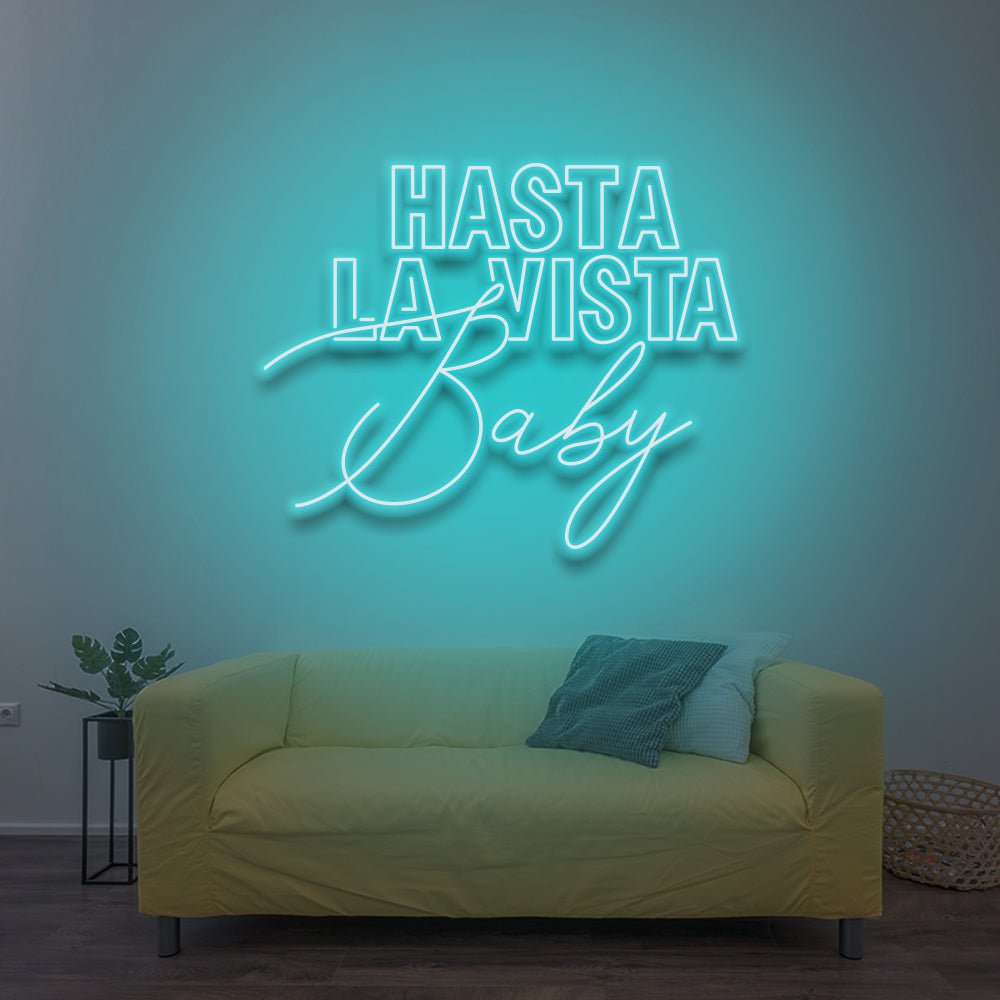 Hasta La Vista Baby - LED Neon Sign - NeonNiche