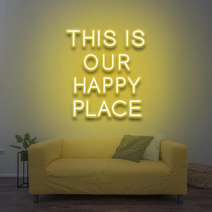 This Is Our Happy Place - LED Neon Sign - NeonNiche
