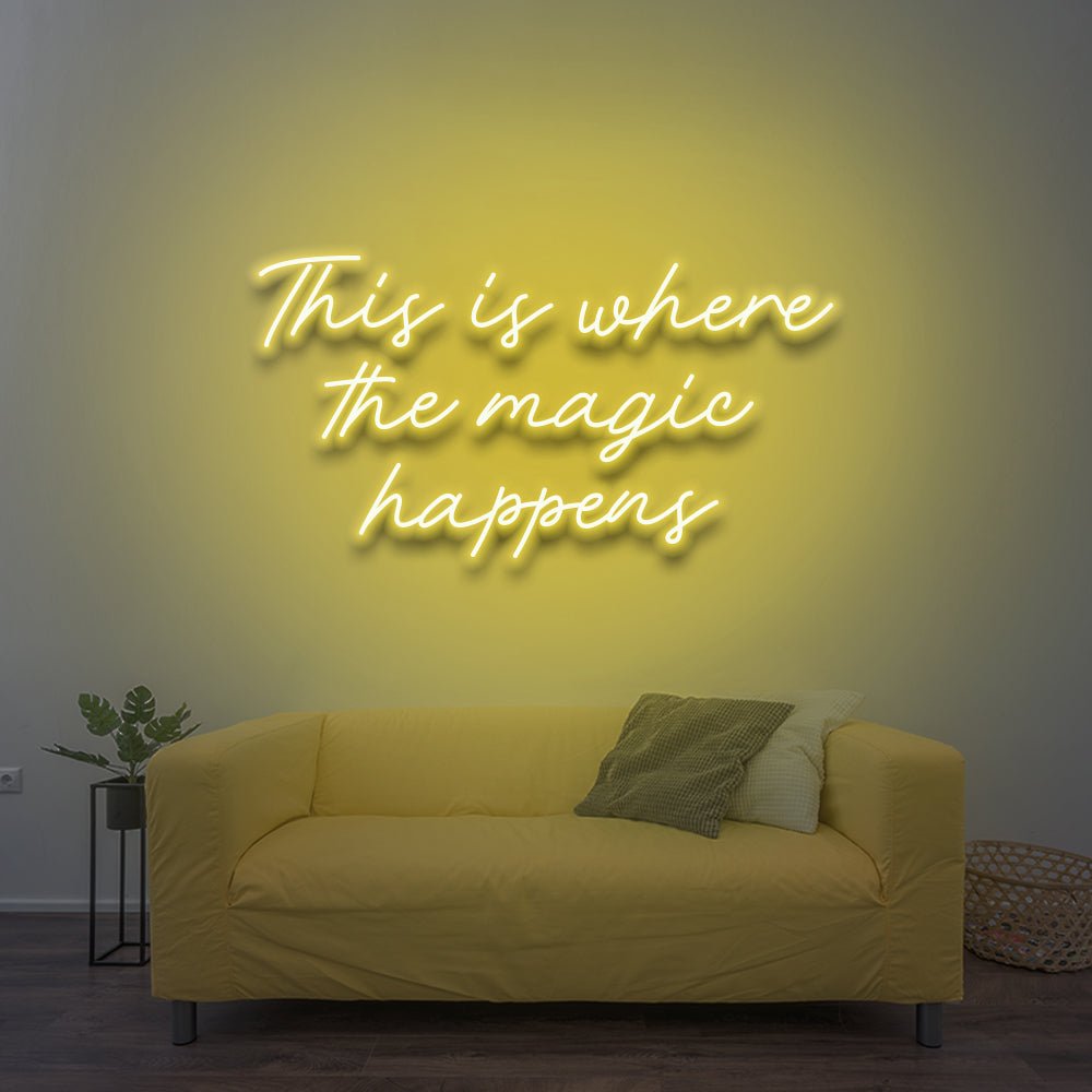 This Is Where The Magic Happens - LED Neon Sign - NeonNiche